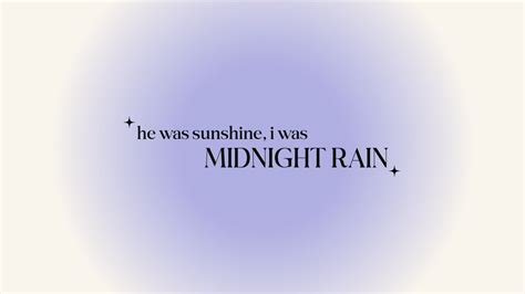 midnight rain taylor swift desktop background in 2023 | Taylor swift lyrics, Style lyrics ...
