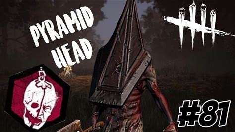 Dead By Daylight #81 - PYRAMID HEAD HAS ARRIVED!!! - YouTube