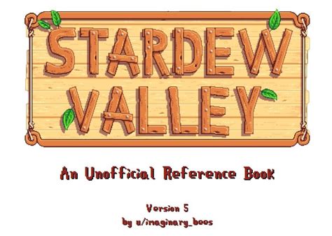 I've released Version 5 of the Stardew Valley Unofficial Guidebook! It ...