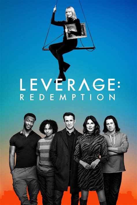 Photos et affiches de Leverage: Redemption Saison 1 - AlloCiné