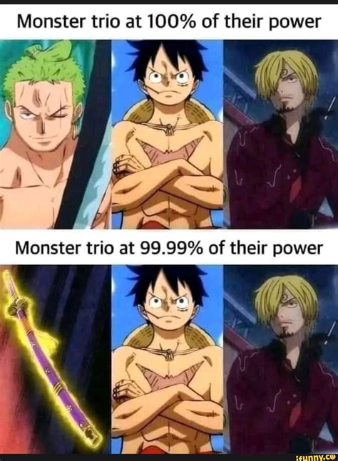 Monster trio at 100% of their power Monster trio at 99.99% of their power Bs \ - iFunny Brazil