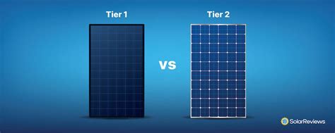 Pros and Cons of Tier 1 vs. Tier 2 Solar Panels