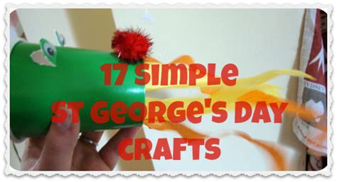 17 Simple St George's Day Crafts