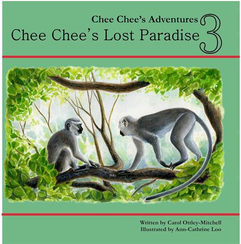 Chee Chee's Lost Paradise (Chee Chee's Adventures Book 3) - Kindle edition by Mitchell, Carol ...