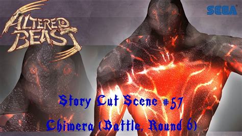 Project Altered Beast (PS2): Story Cut Scene #57 - Chimera (Battle, Round 6) - YouTube