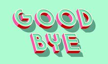 Goodbye Inscription Free Stock Photo - Public Domain Pictures