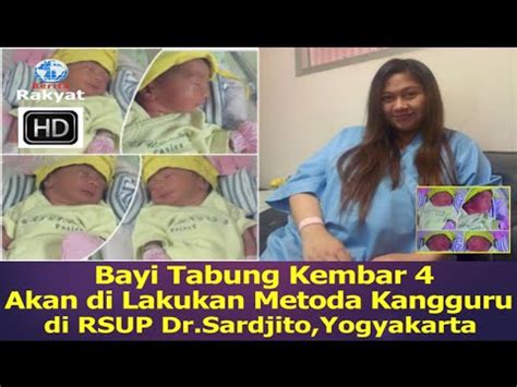 Bayi Tabung Kembar 4 Akan Melakukan Metoda Kangguru Pasca Perawatan ...