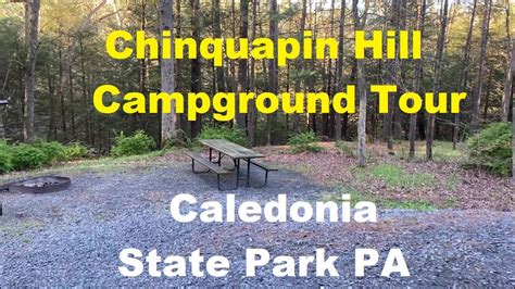 Chinquapin Hill Campground Tour Caledonia State Park PA - YouTube