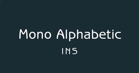 Implement Mono Alphabetic Cipher Encryption.