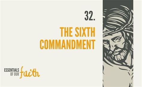 Topic 32: The Sixth Commandment - Opus Dei