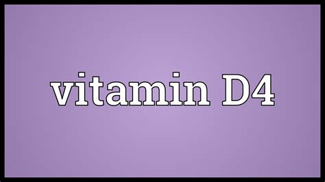 Vitamin D4 Meaning - YouTube