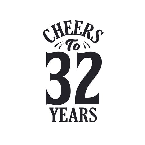 32 years vintage birthday celebration, Cheers to 32 years 11421655 Vector Art at Vecteezy