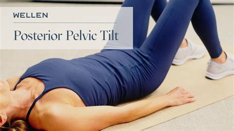 How to do a Posterior Pelvic Tilt - Posture, Strength, & Warm Up ...