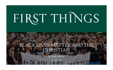 Black Lives Matter and The Christian as featured in First Things Magazine