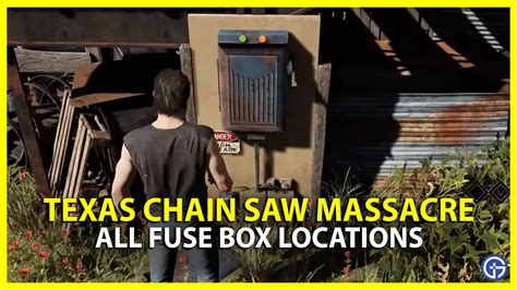 All Fuse Box Locations In Texas Chainsaw Massacre Game - Gamer Tweak