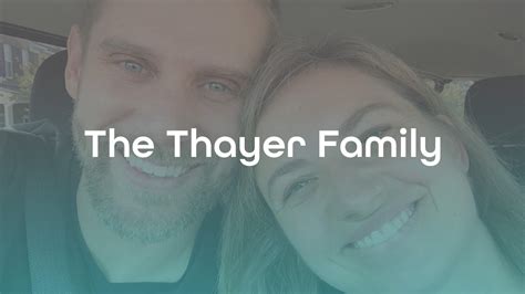 Meet the Thayer Family — Beautiful Marriages