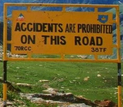 Accidents prohibited Road Warning Signs Funny Street Signs, Funny Road Signs, Fun Signs, You ...