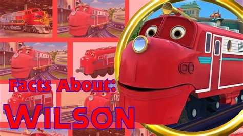 Facts on Chuggington | Ep. 1 | Facts about Wilson - YouTube