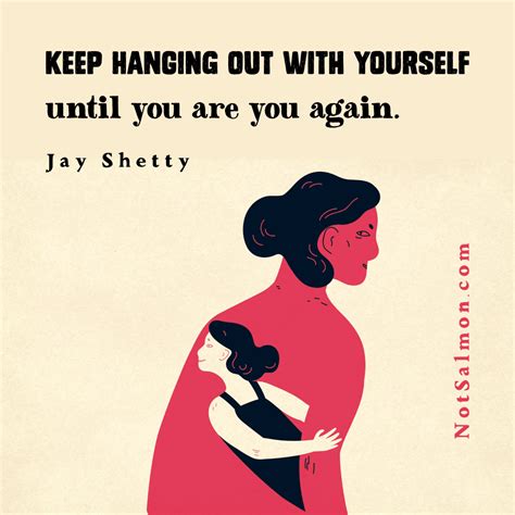 Best Jay Shetty Quote About Self Care and Alone Time