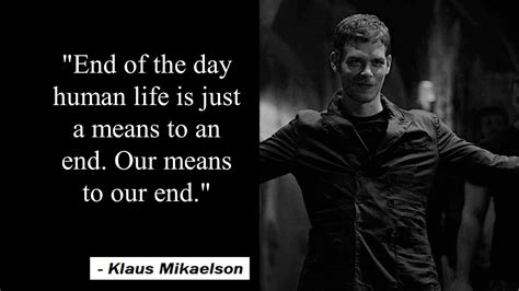 Klaus Mikaelson : Quotes about life, family & love. #motivation - YouTube