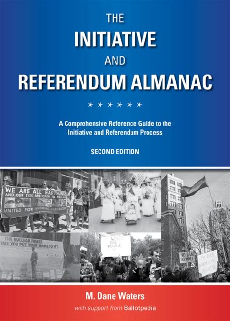 The Initiative and Referendum Almanac: A Comprehensive Reference Guide to the Initiative and ...