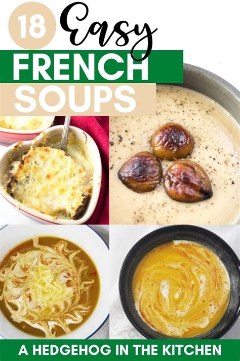 18 French Soups You Can Make at Home - A Hedgehog in the Kitchen