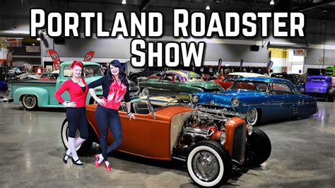 Stunning Rides [Portland Roadster] Classic Car Show American Kustom Kulture Hot Rods - YouTube