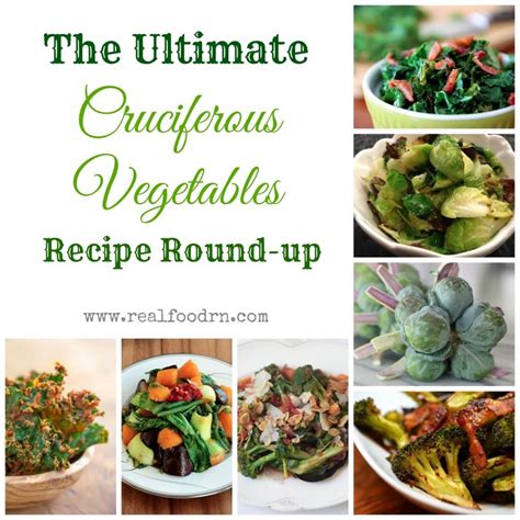 The Ultimate Cruciferous Vegetables List: Recipes Round-up | Real Food RN