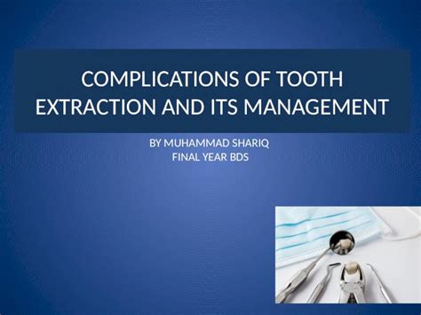 (PPTX) Complications of tooth extraction and its management (oral surgery) - DOKUMEN.TIPS