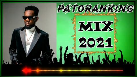 patoranking mix january 2021 | all the last songs of patoranking 2021 ...