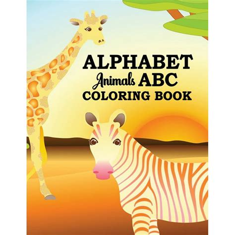 Alphabet Animal ABC Coloring Book : The Alphabet Animal Coloring Book. Alphabet Animal Letter ...