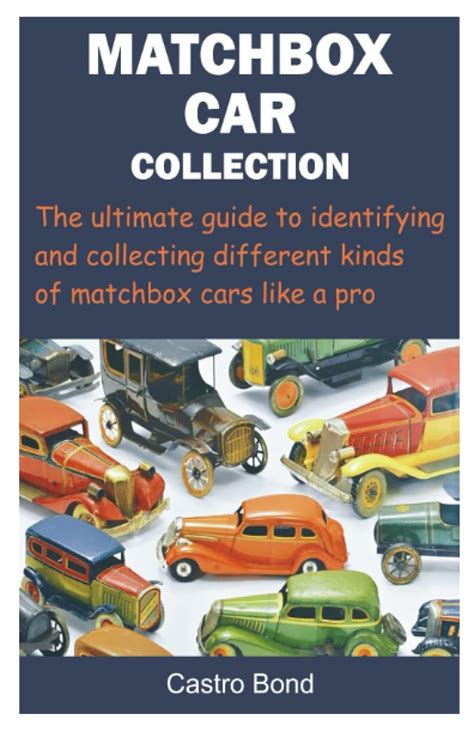 MATCHBOX CAR COLLECTION: The ultimate guide to identifying and ...