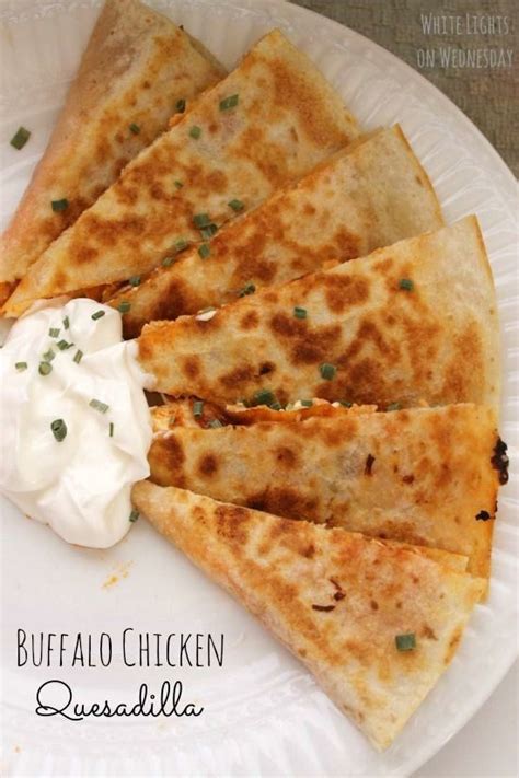 Buffalo Chicken Quesadilla (A Princess and Her Pirates) | Recipes, Food, Yummy food