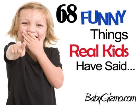 Kids Say the Funniest Things