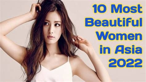 Top 10 Most Beautiful Women In Asia 2022 - YouTube