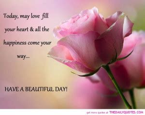 Today Is A Beautiful Day Quotes. QuotesGram