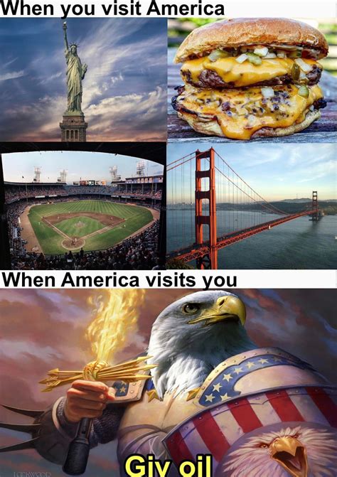 when-you-visit-when-it-visits-you-meme-america-giv-oil – Comics And Memes