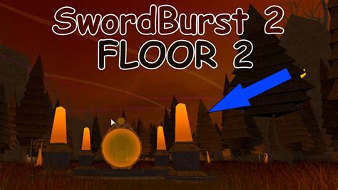 SwordBurst 2 FLOOR 2!!! Boss AND Mini Boss spots! - YouTube