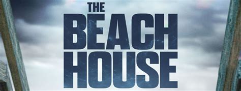 The Beach House (Movie Review) - Cryptic Rock