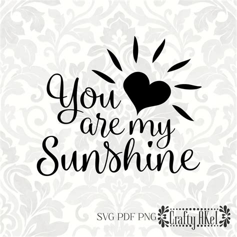 You Are My Sunshine SVG, PDF, PNG Digital File Vector Graphic - Etsy