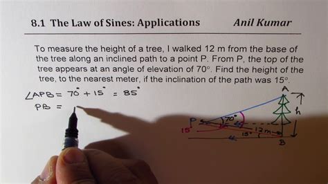 Sine Law Inclined Plane Angle of Elevation and Height of Tree - YouTube