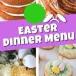 Easy Easter Dinner Recipes - The Carefree Kitchen