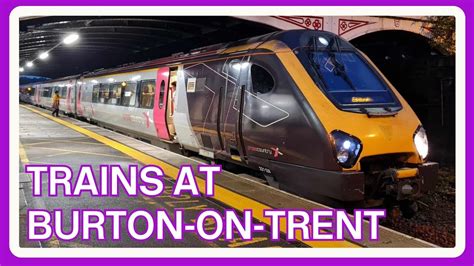 Trains at Burton-on-Trent railway station (28/10/2023) - YouTube