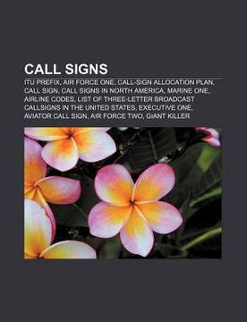 Libro call signs: itu prefix, air force one, call-sign allocation plan ...