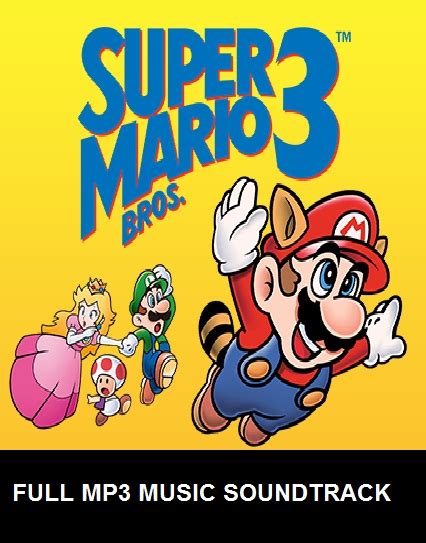 NES-FULLSOUNDTRACKS: NES SUPER MARIO BROS 3 FULL MUSIC MP3 SOUNDTRACK