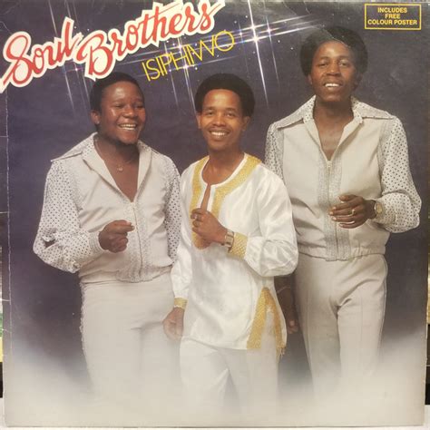 Soul Brothers - Isiphiwo (1982, Vinyl) | Discogs