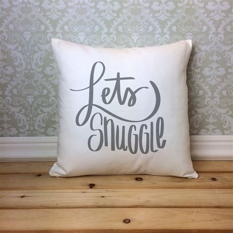 Lets Snuggle Pillow Romantic Pillow Valentine Gift Snuggle