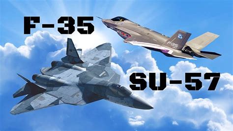 Russian Su-57 vs U.S. F-35 - the F-35 is likely to destroy Su-57, China ...