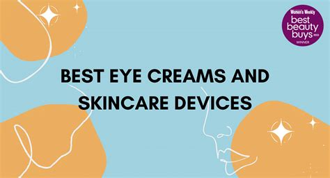 Best Beauty Buys 2023: Eye Creams And Skincare Devices