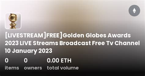 [LIVESTREAM]FREE]Golden Globes Awards 2023 LIVE Streams Broadcast Free Tv Channel 10 January ...